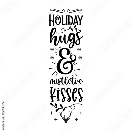 Holiday hugs & mistletoe kisses