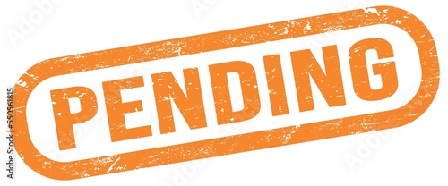 PENDING, text written on orange stamp sign.