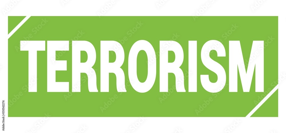 Fototapeta premium TERRORISM text written on green stamp sign.