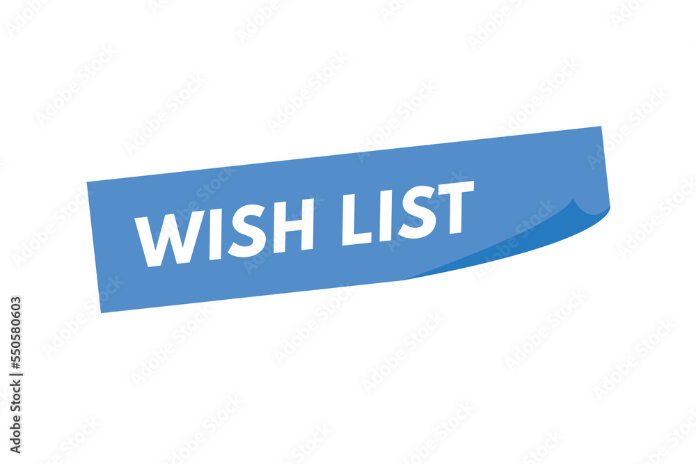 wish list Button. wish list Sign Icon Label Sticker Web Buttons
wish list Button. wish list Sign Icon Label Sticker Web Buttons