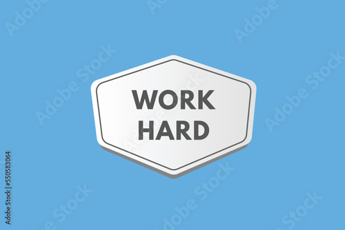 Work Hard Button. Work Hard Sign Icon Label Sticker Web Buttons 
