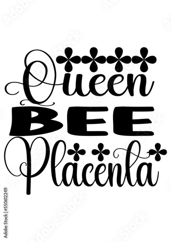 queen bee placenta