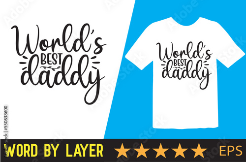 Daddy vector t shirt design photo