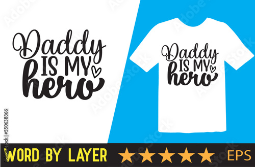 Daddy vector t shirt design photo