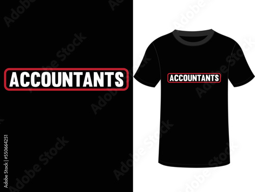 Accountant T-SHIRT DESIGN,  MUG DESIGN, YOU CAN USE IT FOR OTHER PURPOSES,