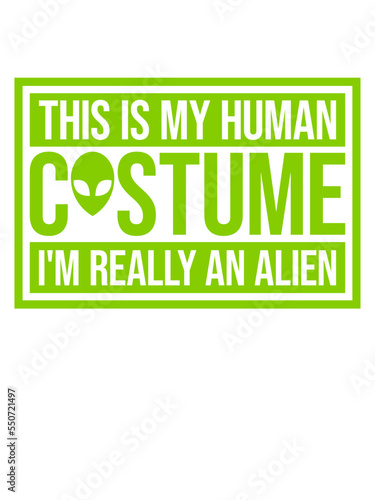 human costume alien Zitat 