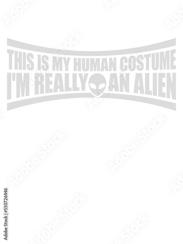 human costume alien Zitat 