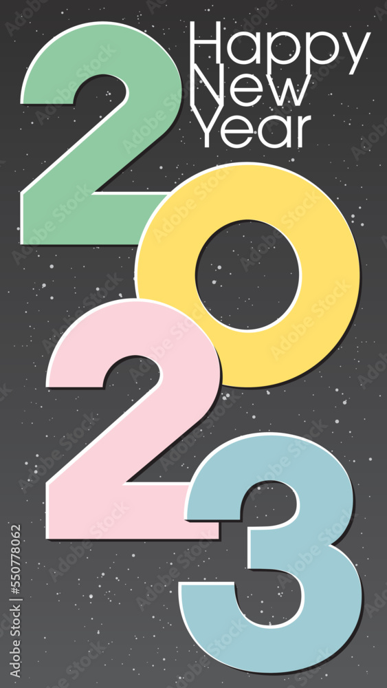 Fototapeta premium Happy New Year 2023 colorful calligraphy on cosmos background have blank space. Greeting card vertical template.