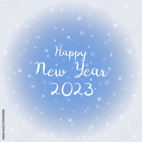 Happy 2023 New Year. Congratulating festive poster with snowflakes, wallpaper with fragile different crystals.Snowy holiday card. Winter December backdrop. Vector illustration