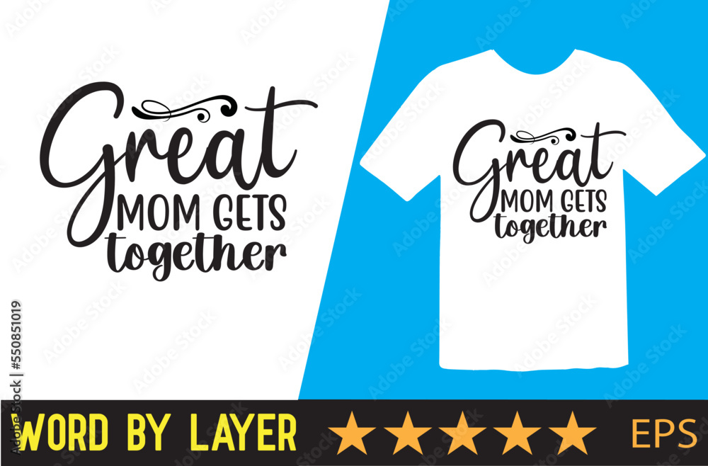 Mom t shirt vector design