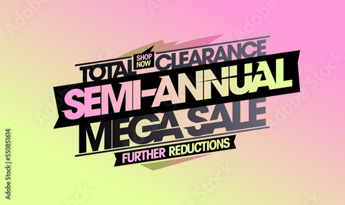 Semi-annual mega sale total clearance, further reductions web banner