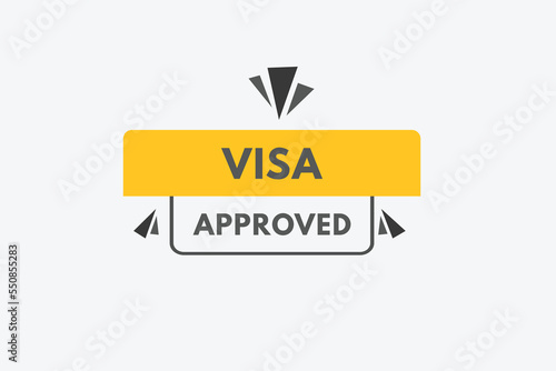 visa approved text Button. visa approved Sign Icon Label Sticker Web Buttons 