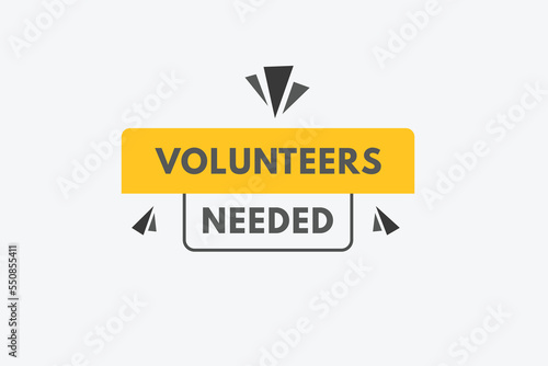 volunteers needed text Button. volunteers needed Sign Icon Label Sticker Web Buttons
