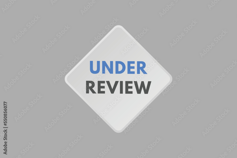 under review text Button. under review Sign Icon Label Sticker Web Buttons
under review text Button. under review Sign Icon Label Sticker Web Buttons