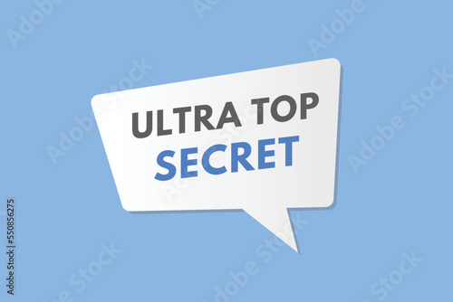 ultra top secret text Button. ultra top secret Sign Icon Label Sticker Web Buttons 