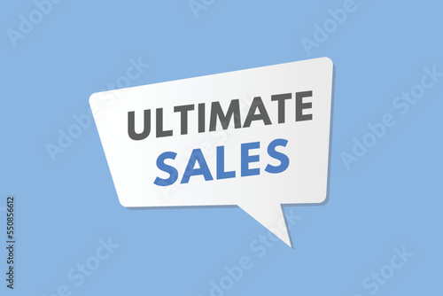 ultimate sales text Button. ultimate sales Sign Icon Label Sticker Web Buttons 