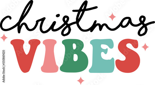 Christmas Vibes,
Christmas SVG, Retro Christmas SVG