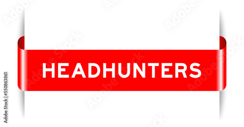 Red color inserted label banner with word headhunters on white background