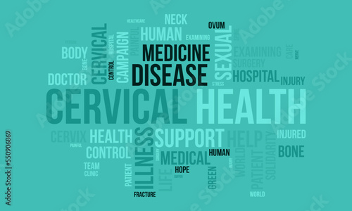 Cervical Health word cloud background. Health awareness Vector illustration design concept.