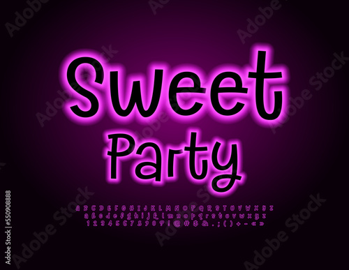 Vector glowing banner Sweet Party. Funny Pink Font. Glowing Alphabet Letters and Numbers set