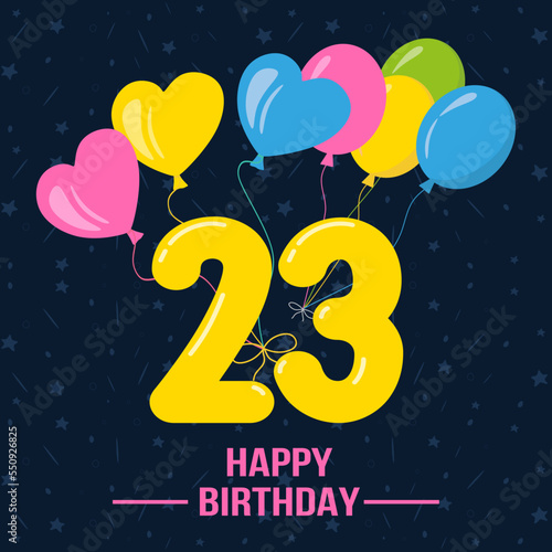 Happy 23th birthday, Happy birthday wishes cards, Birthday wishes.  vector illustration eps10 photo