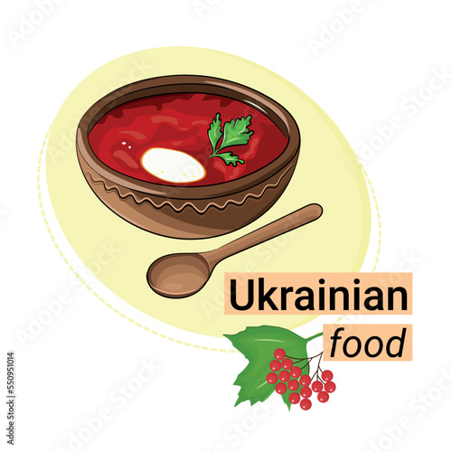 Dish of national Ukrainian cuisine, borscht in a clay plate, wooden spoon, flat vector, isolate on white, inscription Ukrainian food, viburnum branch