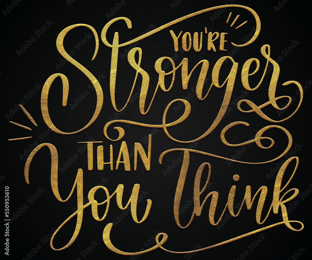 you are stronger than your think golden calligraphy design banner