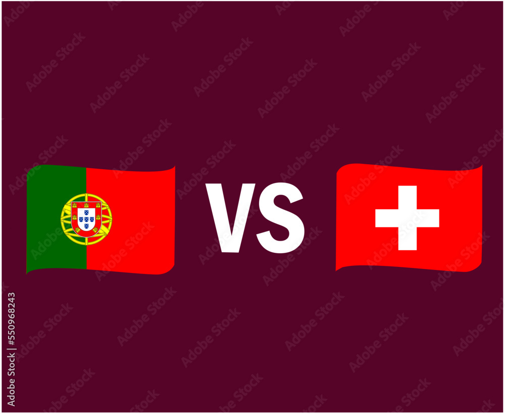 Portugal Vs Switzerland Flag Ribbon Symbol Design Europe football Final Vector European Countries Football Teams Illustration Portugal Vs Switzerland Flag Ribbon Symbol Design Europe football Final Vector European Countries Football Teams Illustration