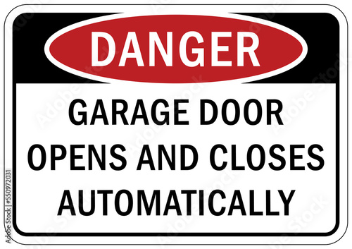 Garage sign and label garage door open and close automatically