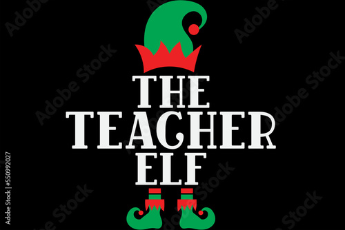 The Teacher Elf Funny Christmas T-Shirt Design
