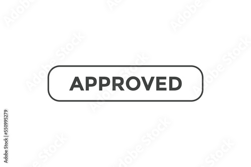 Approved button. web banner template Vector Illustration