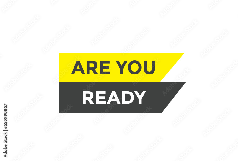Are you ready button. web banner template Vector Illustration
Are you ready button. web banner template Vector Illustration