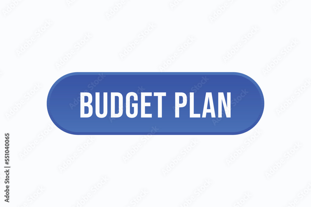 budget plan button vectors. sign label speech bubble budget plan
budget plan button vectors. sign label speech bubble budget plan