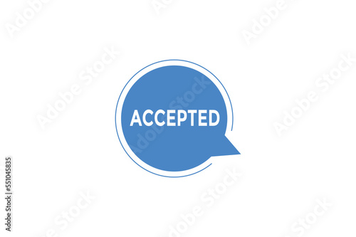 Accepted button. web banner template Vector Illustration © MDneamul