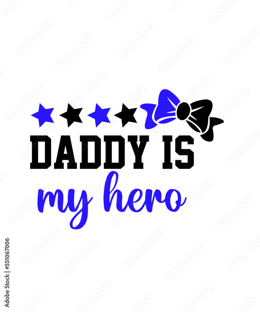 Daddy is my hero SVG cut file