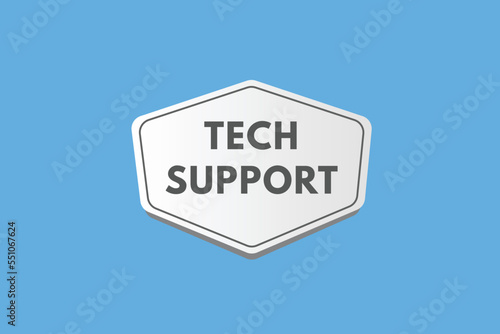 tech support text Button. tech support Sign Icon Label Sticker Web Buttons 