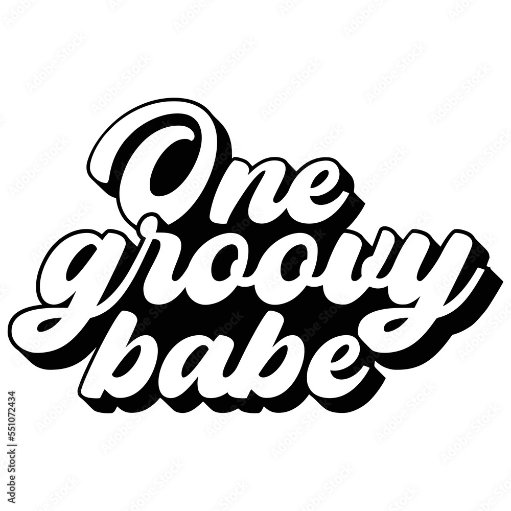 Groovy Quotes Typography Black and White for print Groovy Quotes Typography Black and White for print