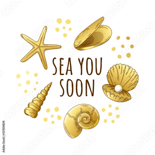Bright luxury golden shells with phrase sea you soon isolated sticker on white background.