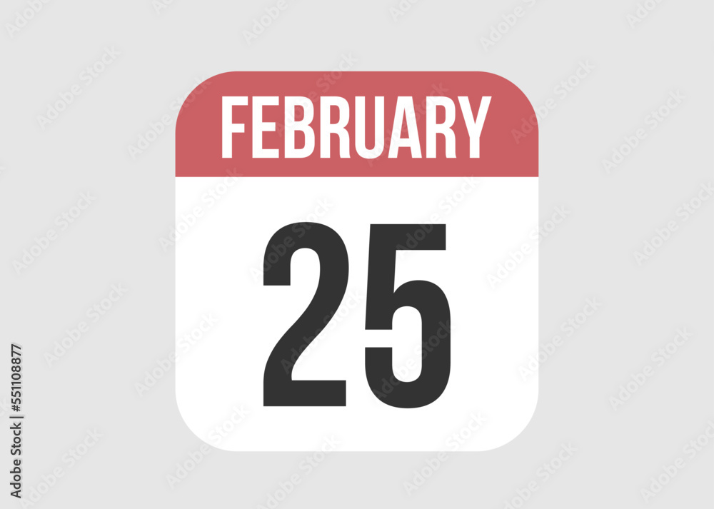 25 february icon isolated on background. February vector for day of week and month in red. 25 february icon isolated on background. February vector for day of week and month in red.