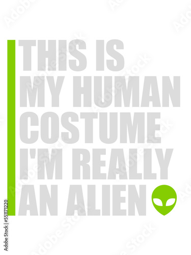 human costume alien Zitat 