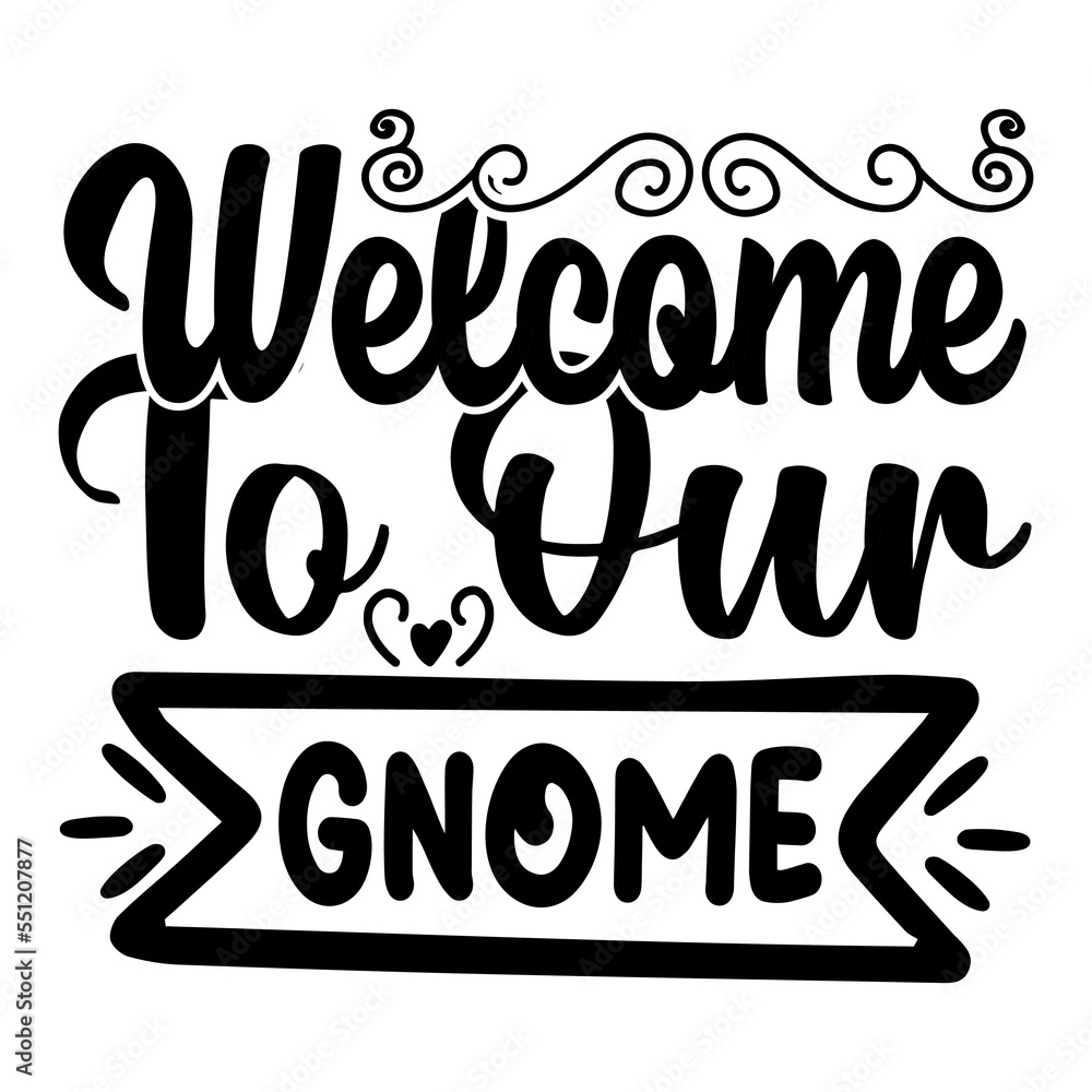 Obraz premium Welcome to Our Gnome