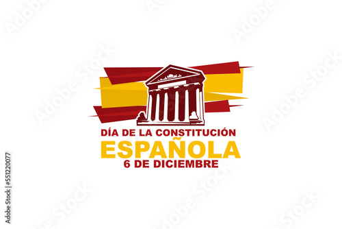 Translation: December 6, Constitutional day of Spain. vector illustration. Suitable for greeting card, poster and banner.