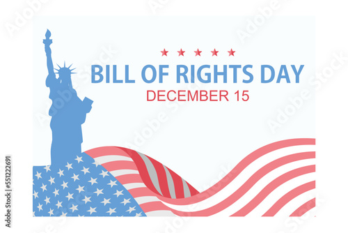 Bill of Rights Day in the United States, a commemoration of the ratification of the first 10 amendments to the US Constitution. December 15, flat vector modern illustration