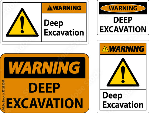 Deep Excavation Warning Sign On White Background