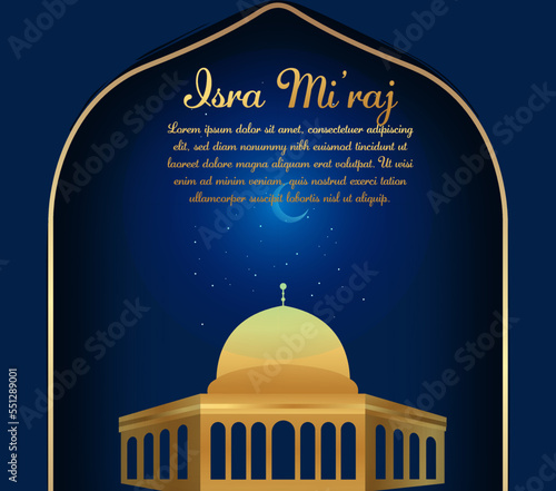 Al-Isra wal Mi'raj Translate: The night journey Prophet Muhammad Vector Illustration For Poster Template and Flyer, Simple Background of Isra Mi'raj Ceremony