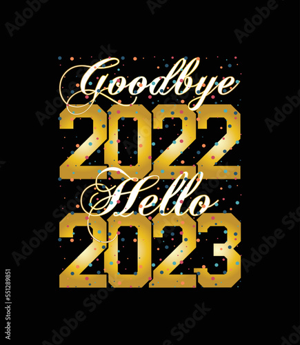 Goodbye 2022 Hello 2023