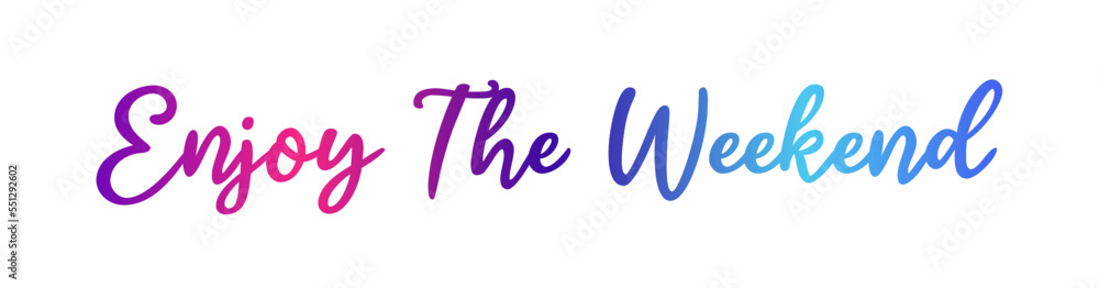 Enjoy the weekend, Modern, simple, minimal typographic design Enjoy the weekend, Modern, simple, minimal typographic design