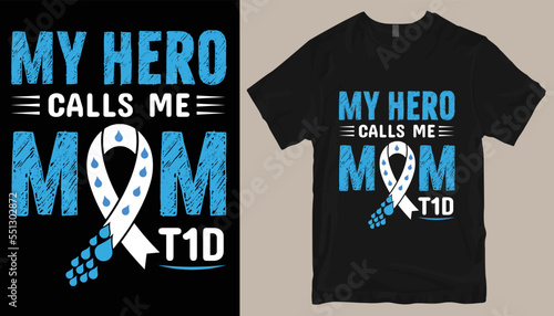 My hero calls me mom t1d t shirt design .