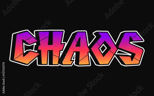 Chaos word graffiti style letters.Vector hand drawn doodle cartoon logo illustration.Funny cool chaos letters, fashion, graffiti style print for t-shirt, poster concept