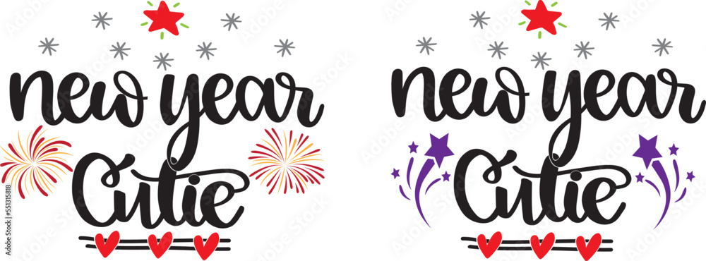 New Year Cutie, Happy New Year, Cheers to the New Year, Holiday, Vector Illustration File